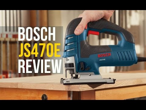Bosch JS470E jigsaw : Best jigsaw for beginners &amp; professionals