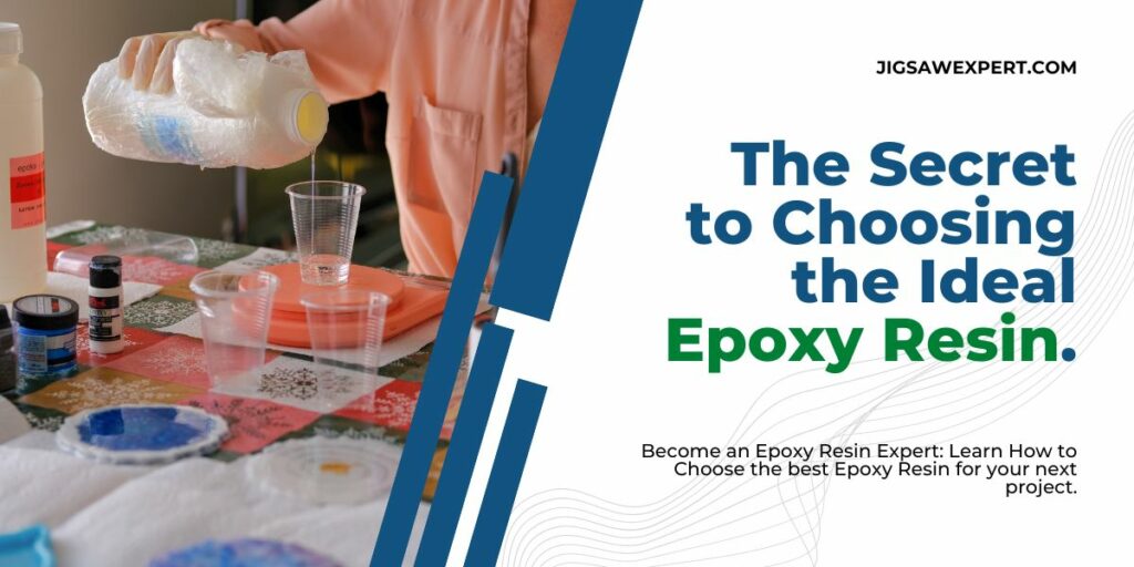 How to Choose the ideal Epoxy Resin