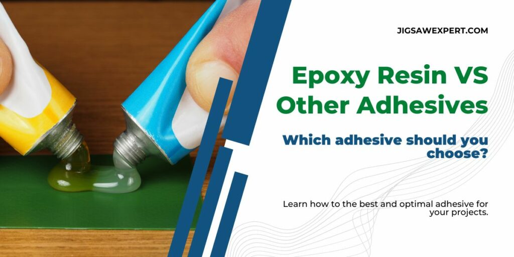 Epoxy Resins vs Other Adhesives